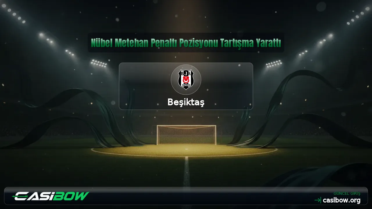 Nübel Metehan Penaltı Pozisyonu Tartışma Yarattı