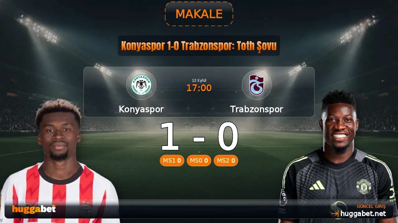 Konyaspor 1-0 Trabzonspor: Toth Şovu