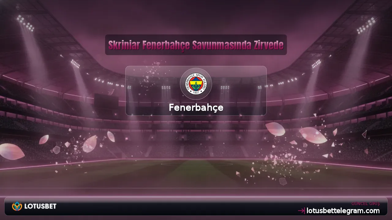 Skriniar Fenerbahçe Savunmasında Zirvede