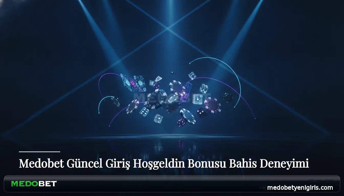 Medobet Güncel Giriş Hoşgeldin Bonusu Bahis Deneyimi